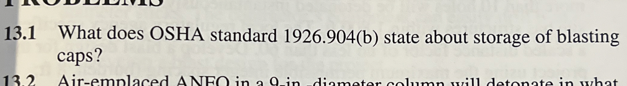 1 3 . 1 What does OSHA standard 1 9 2 6 . 9 0 4 (