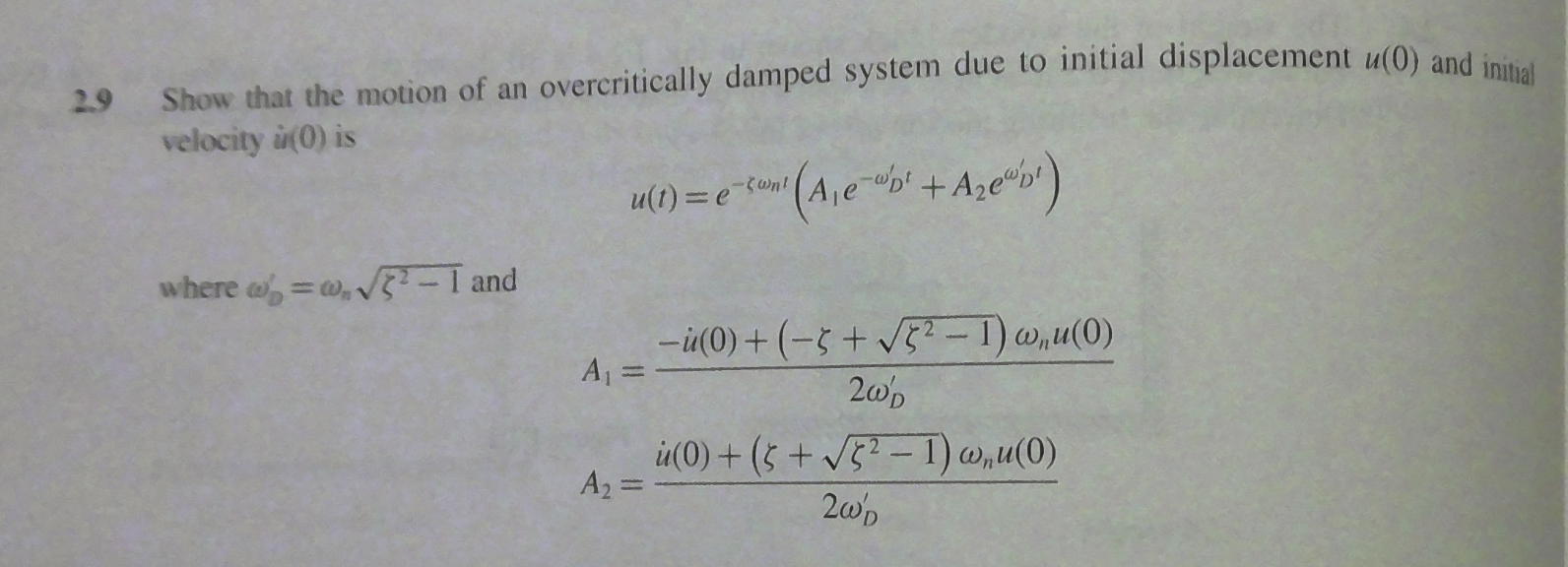 2 9 Show that the motion of an overcritically