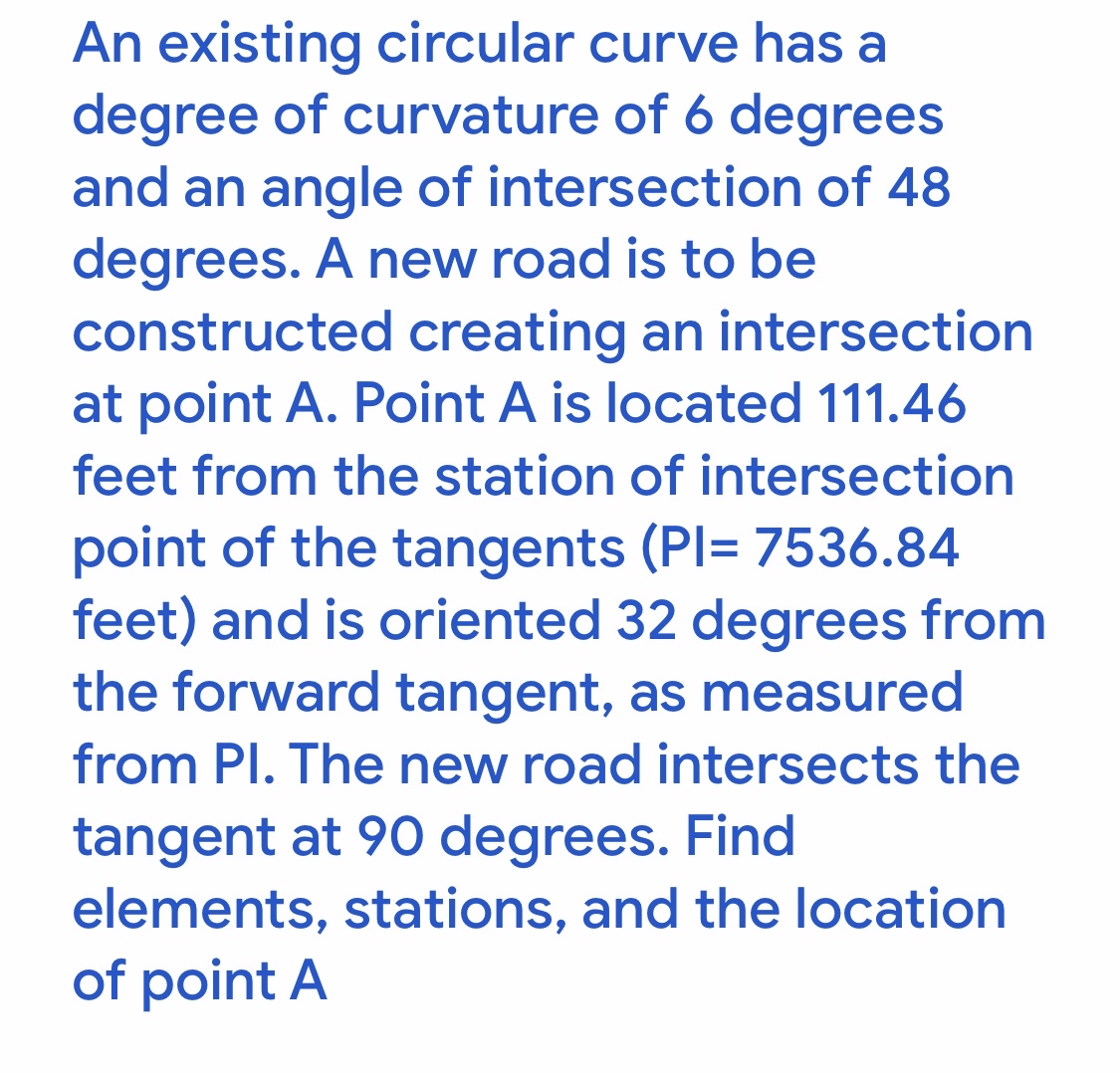 Civil engineering An existing circular curve has