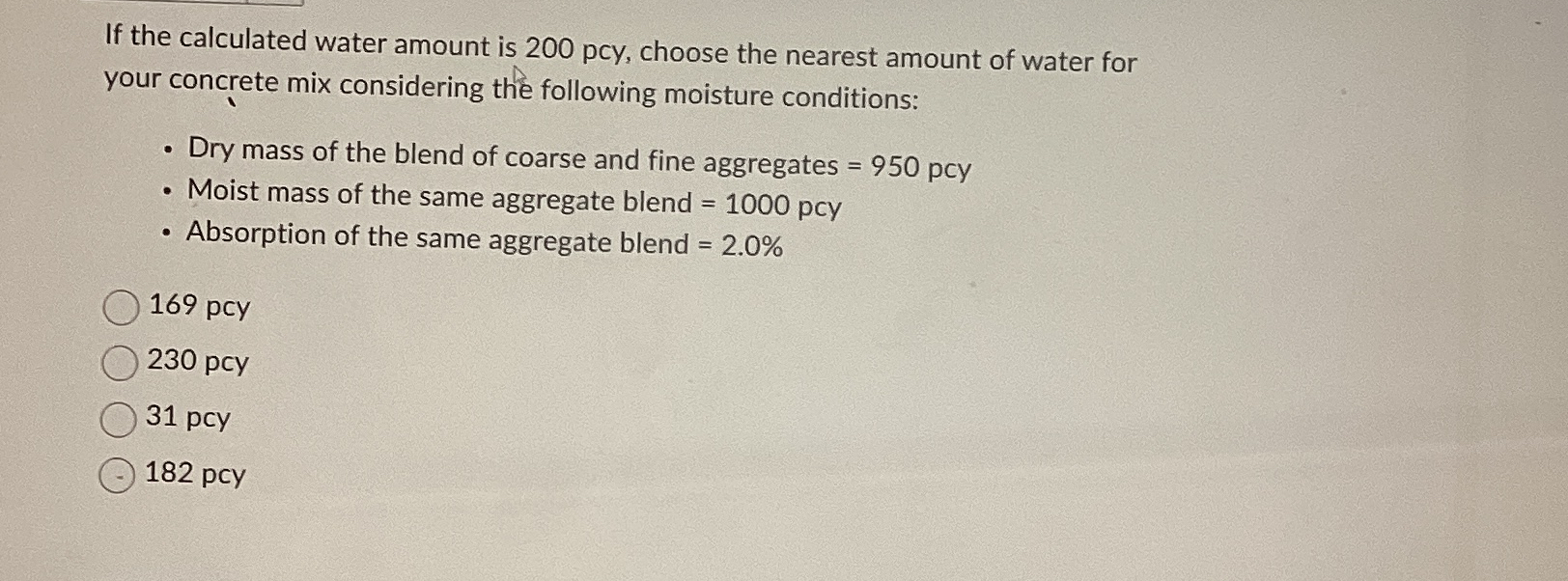 If the calculated water amount is 2 0 0 pcy ,
