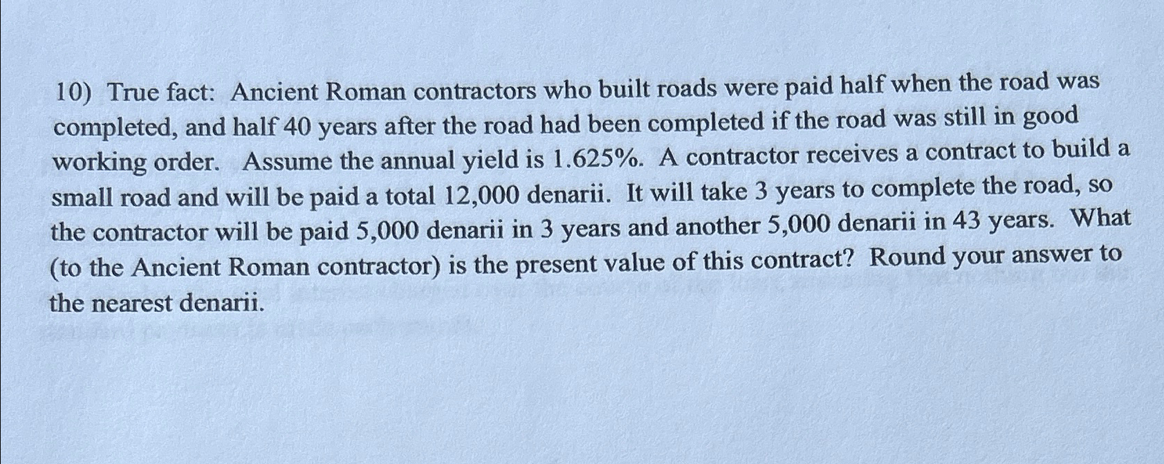 True fact: Ancient Roman contractors who built