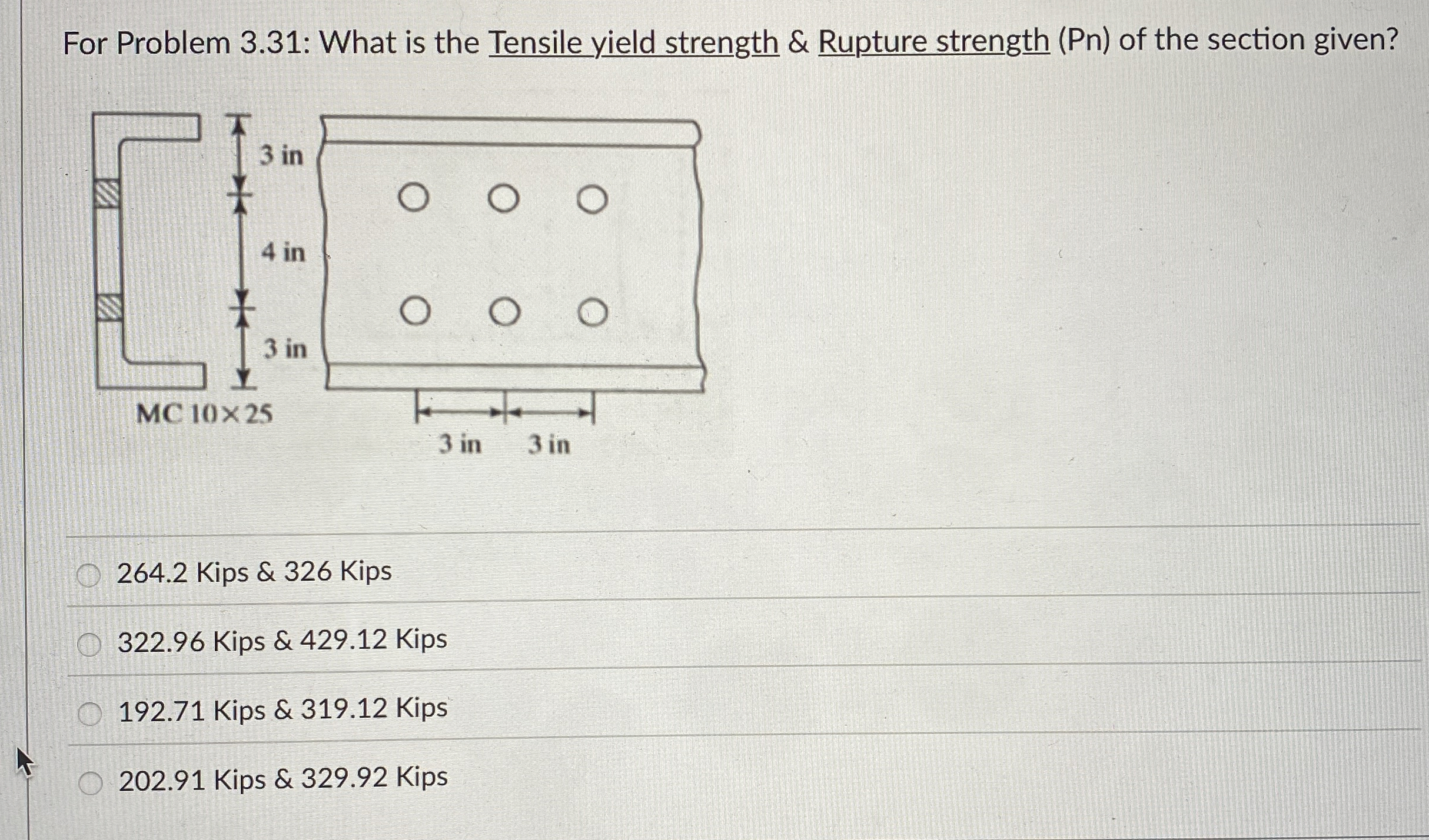 For Problem 3 . 3 1 : What is the Tensile yield