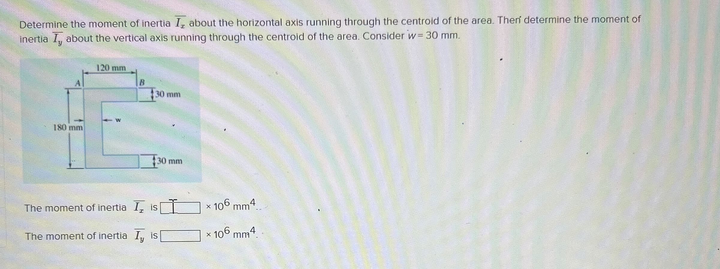 Determine the moment of inertia ? b a r ( I x )