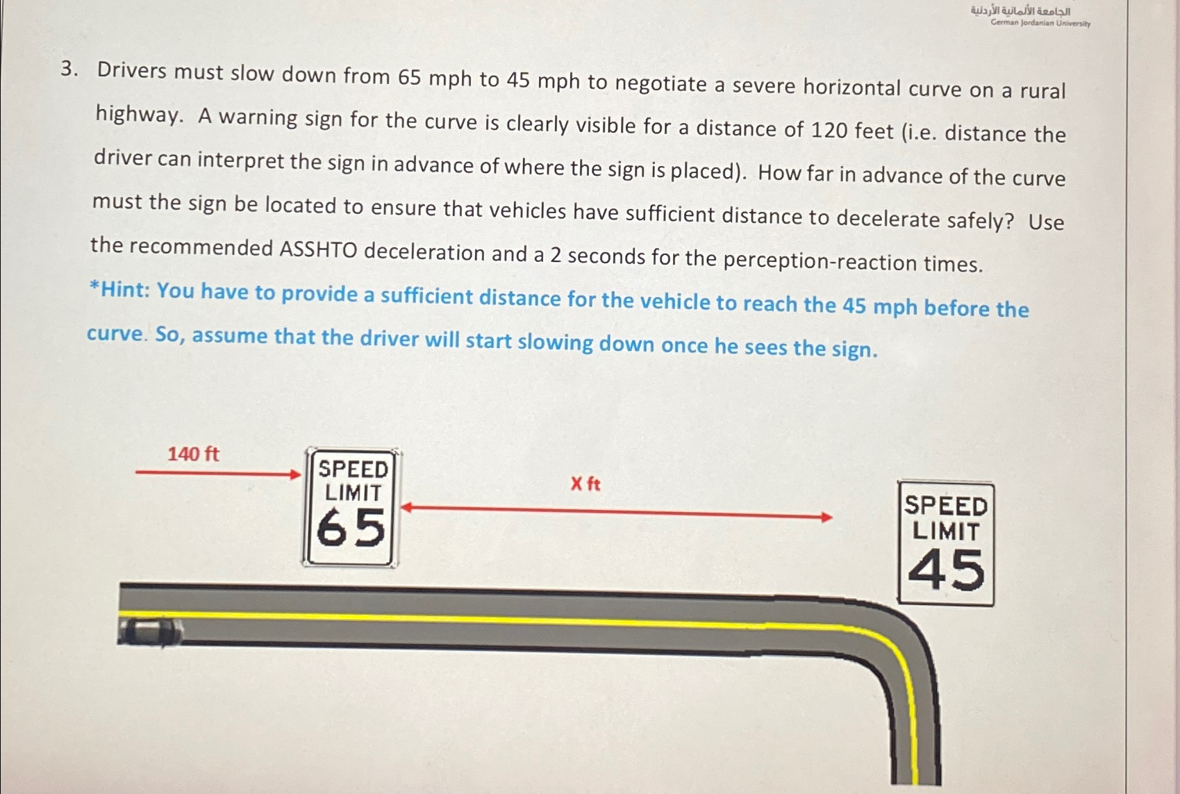 3 . Drivers must slow down from 6 5 m p h to 4 5