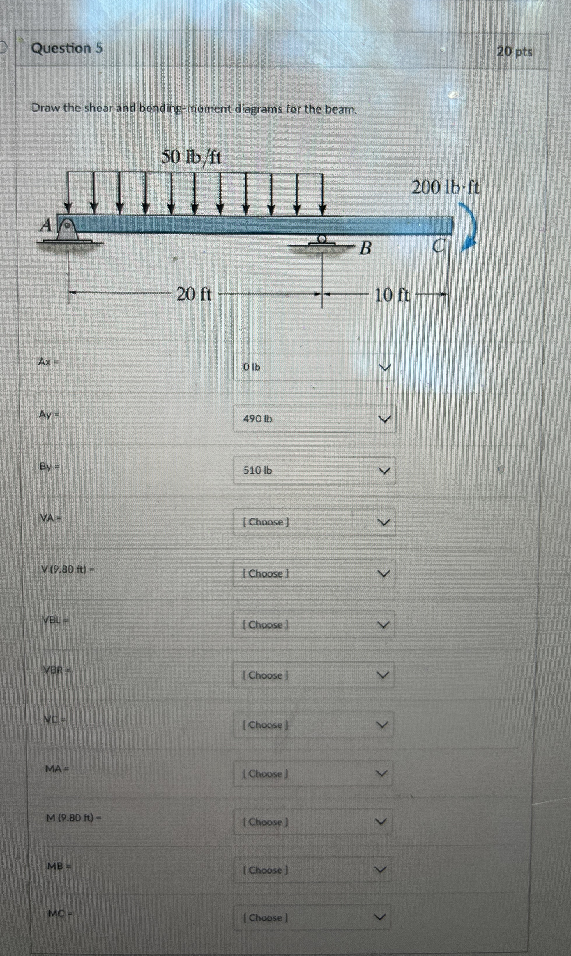 Question 5 2 0 pts Draw the shear and bending -
