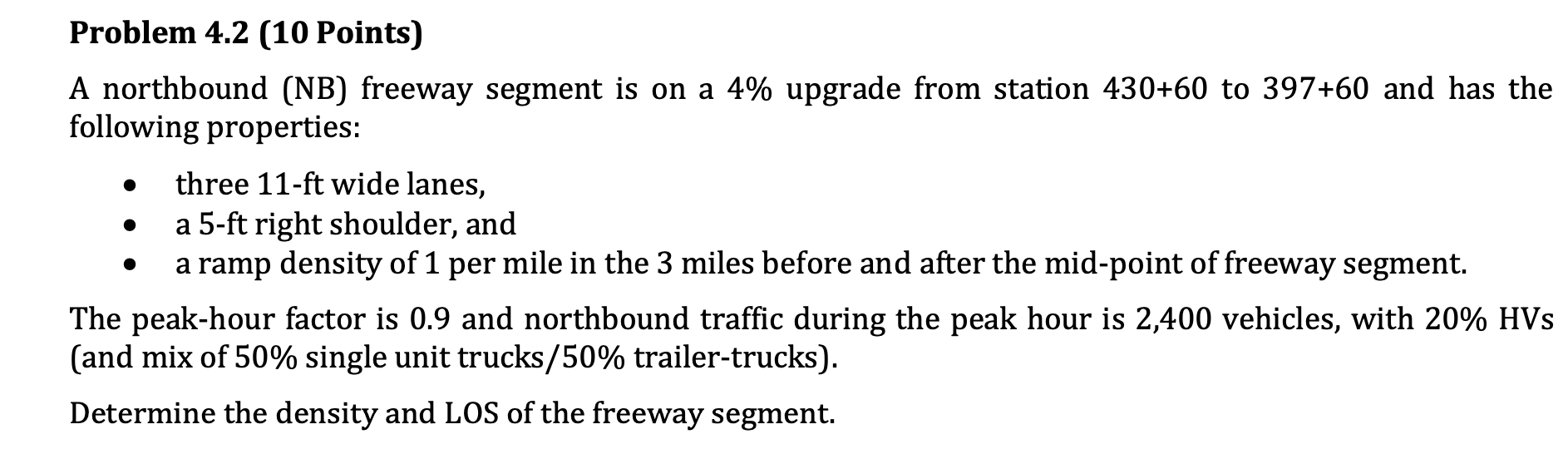 Problem 4 . 2 ( 1 0 Points ) A northbound ( NB )