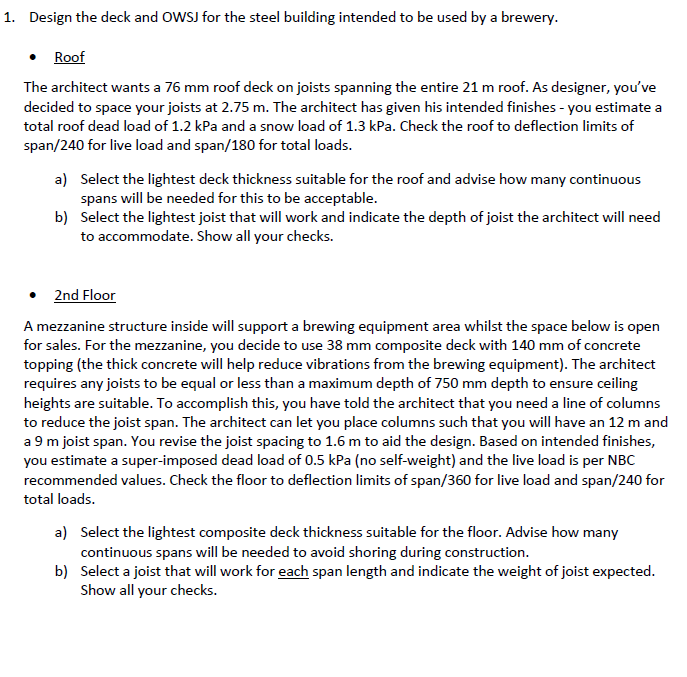Design the deck and OWSJ for the steel building