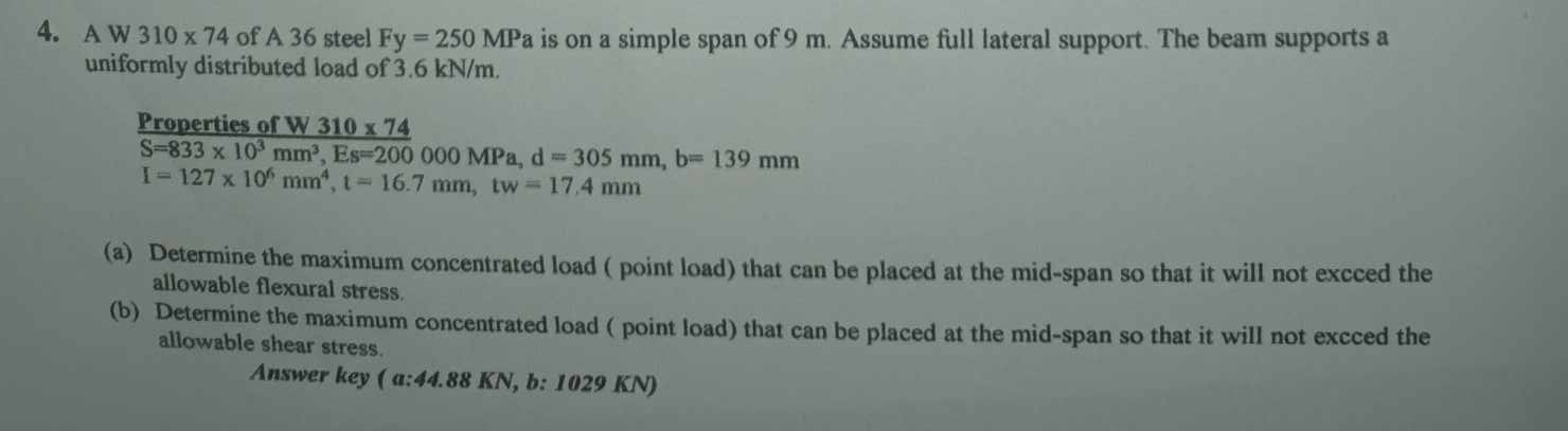 A W 3 1 0 7 4 of A 3 6 steel F y = 2 5 0 MPa is