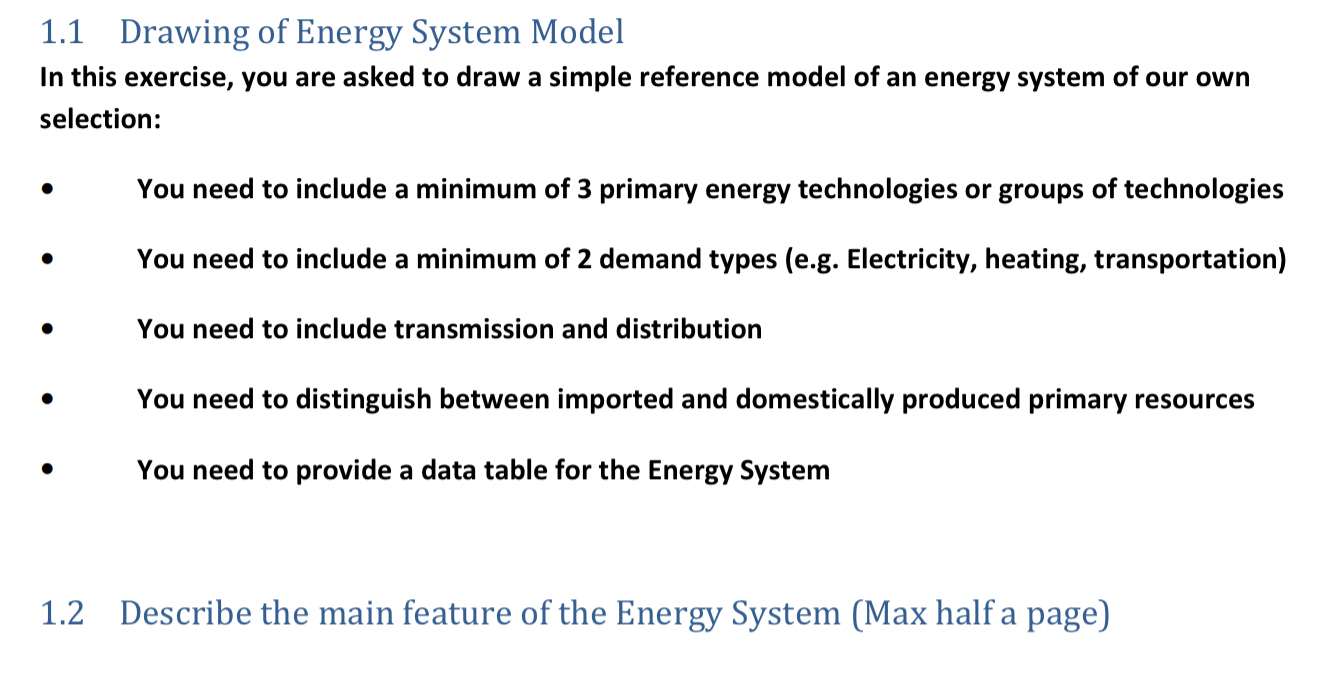 Drawing of Energy System Model In this exercise,