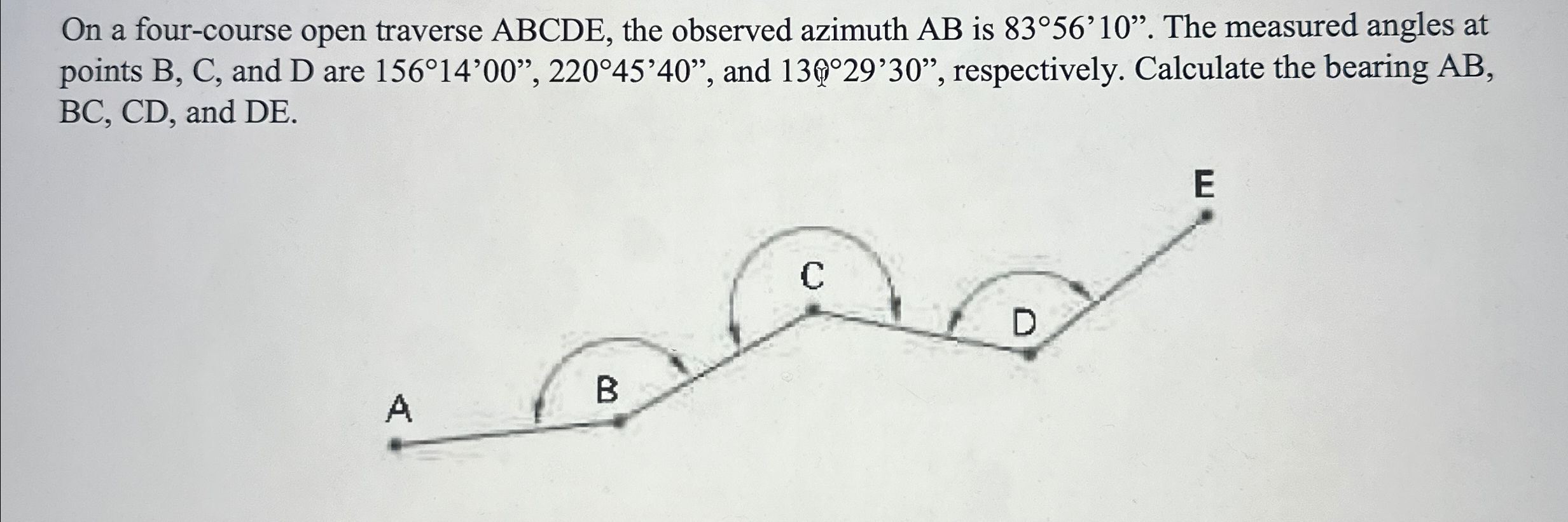 On a four - course open traverse ABCDE, the
