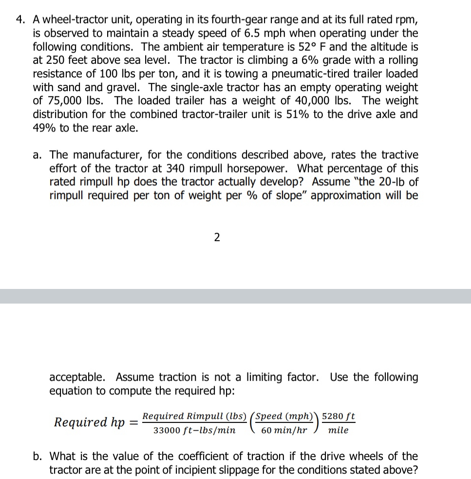 A wheel - tractor unit, operating in its fourth -