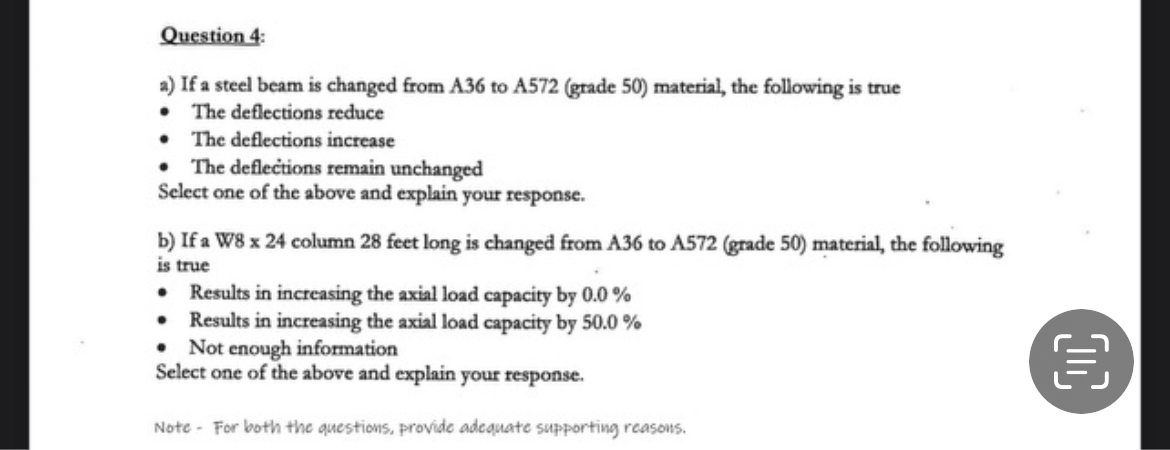 Question 4 : a ) If a steel beam is changed from