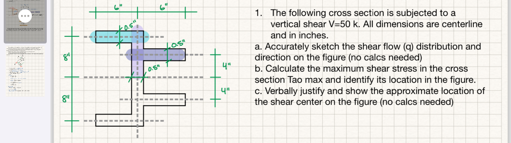 The following cross section is subjected to a