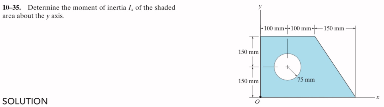 1 0 - 3 5 . Determine the moment of inertia I x