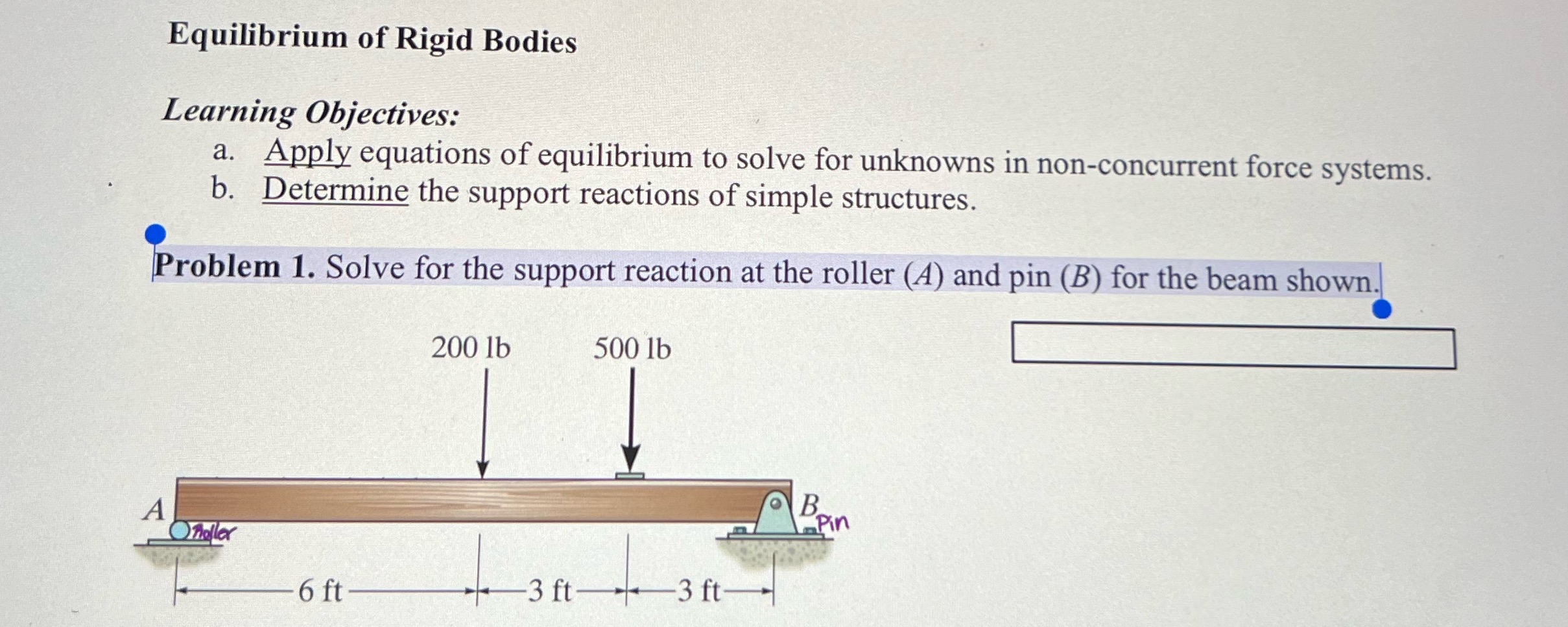 Equilibrium of Rigid Bodies Learning Objectives: