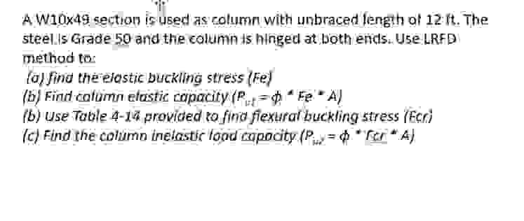 A W 1 0 x 4 9 section if used as column with