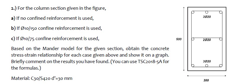 For the column section given in the figure, a )