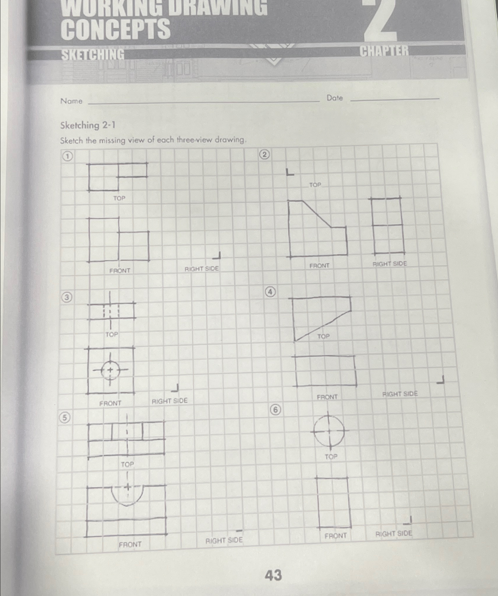 Name Date Sketching 2 - 1 Sketch the missing view