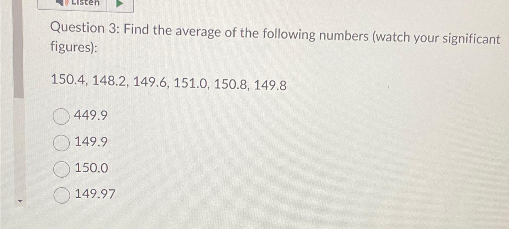 Question 3 : Find the average of the following