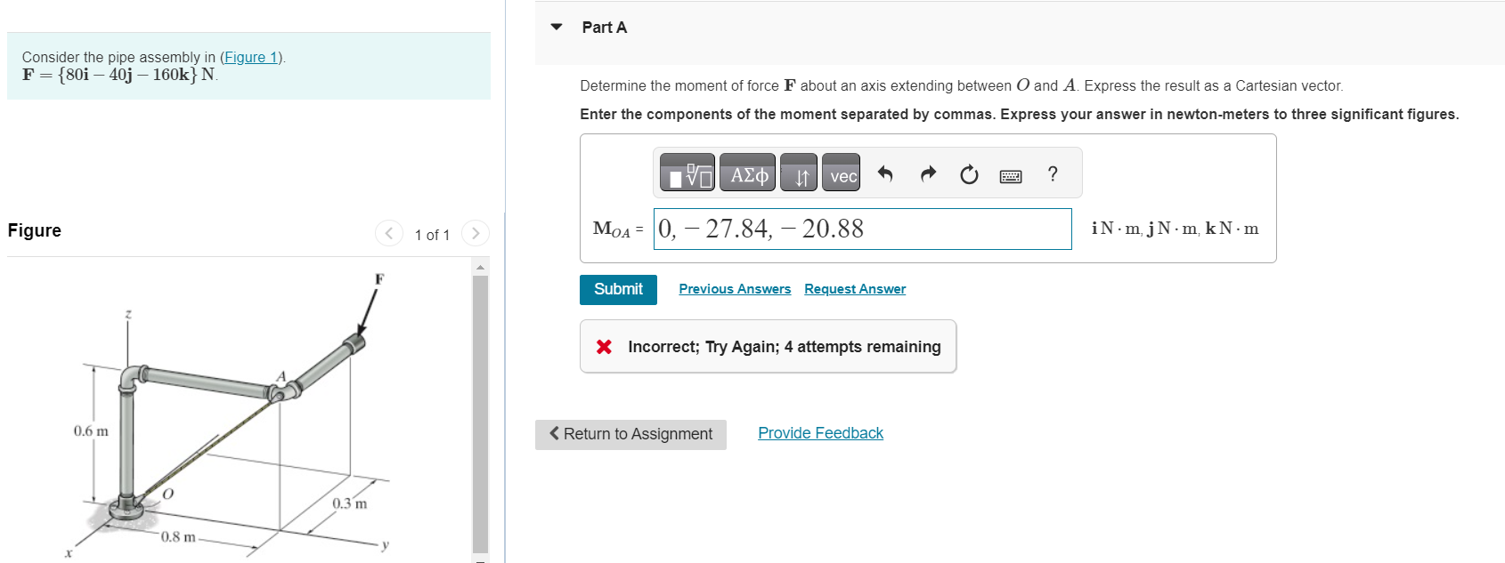 Part A Consider the pipe assembly in ( Figure 1 )
