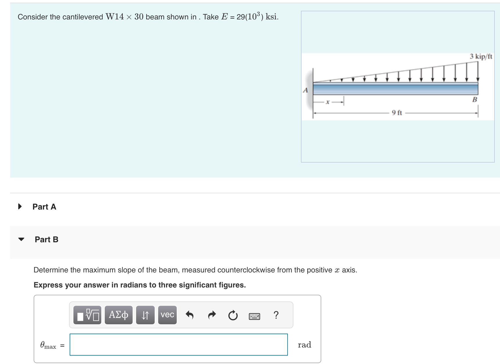 Consider the cantilevered W 1 4 3 0 beam shown in
