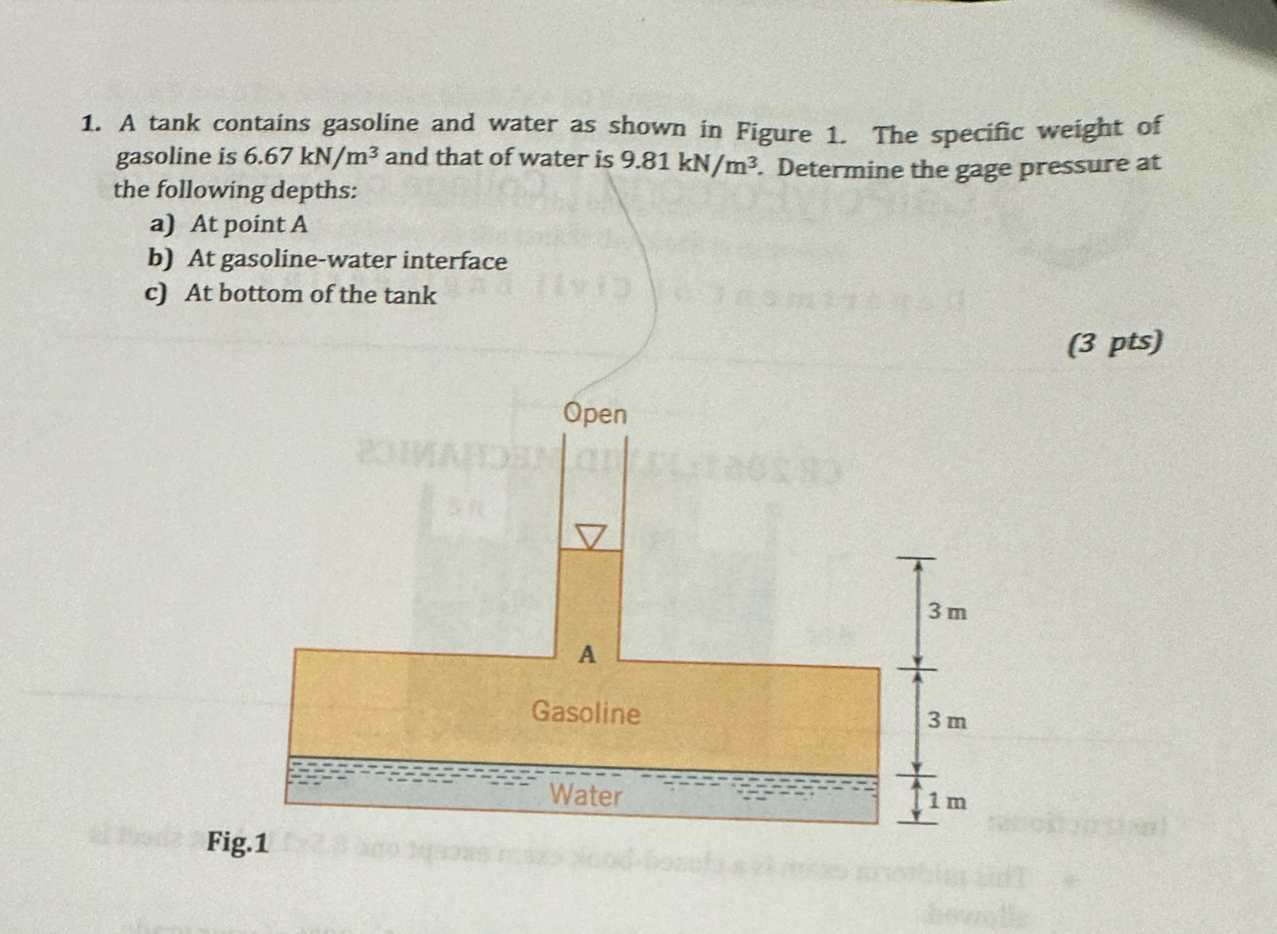 A tank contains gasoline and water as shown in