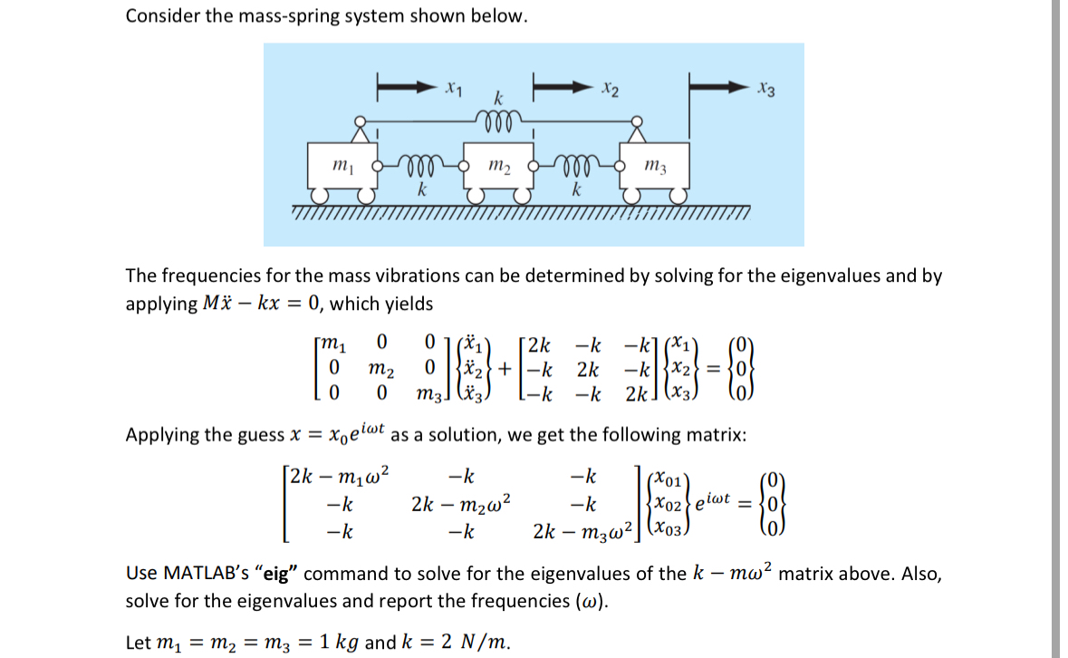 Consider the mass - spring system shown below.