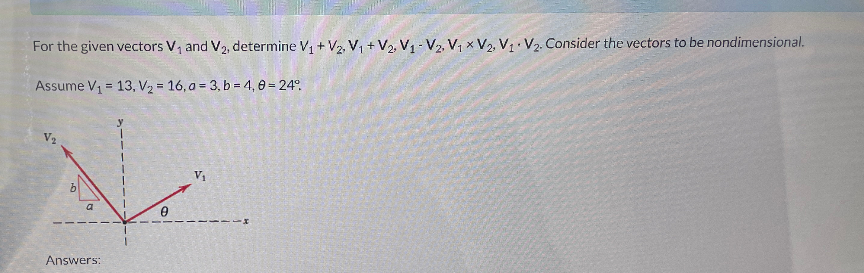 For the given vectors V 1 and V 2 , determine V 1