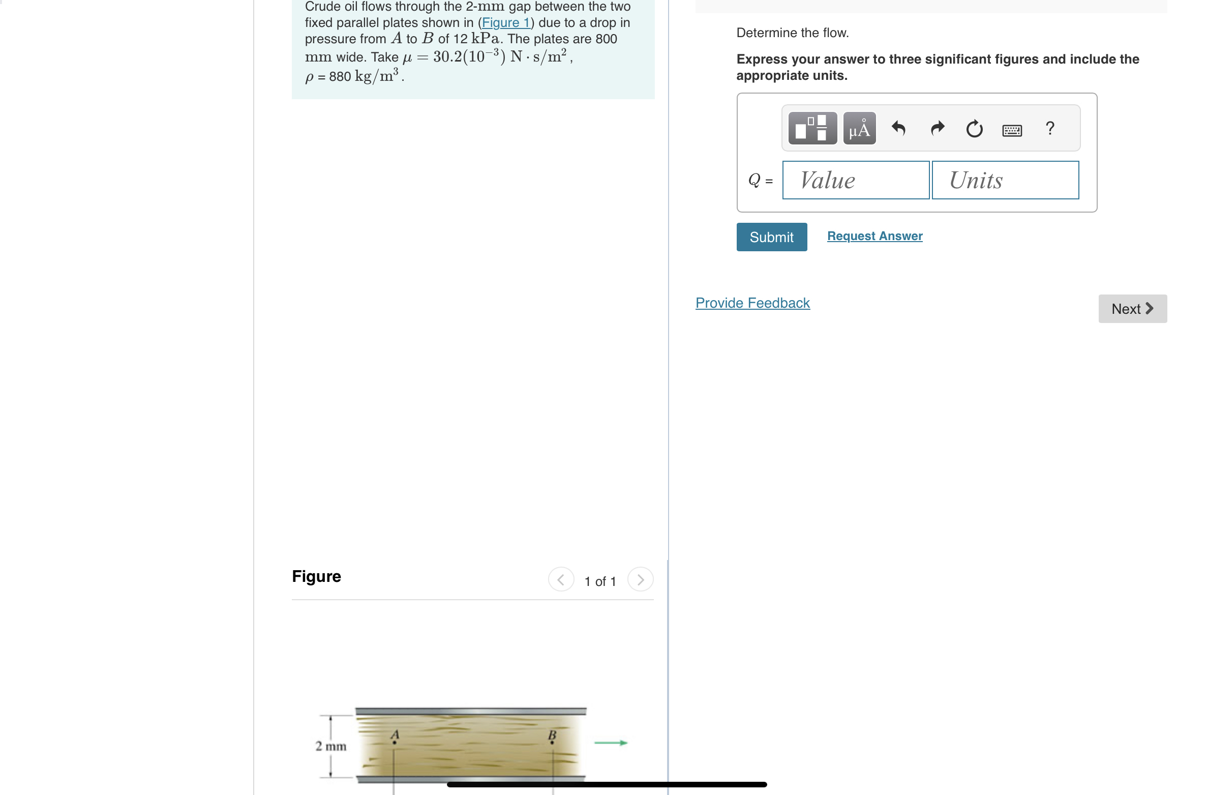 Crude oil flows through the 2 - mm gap between