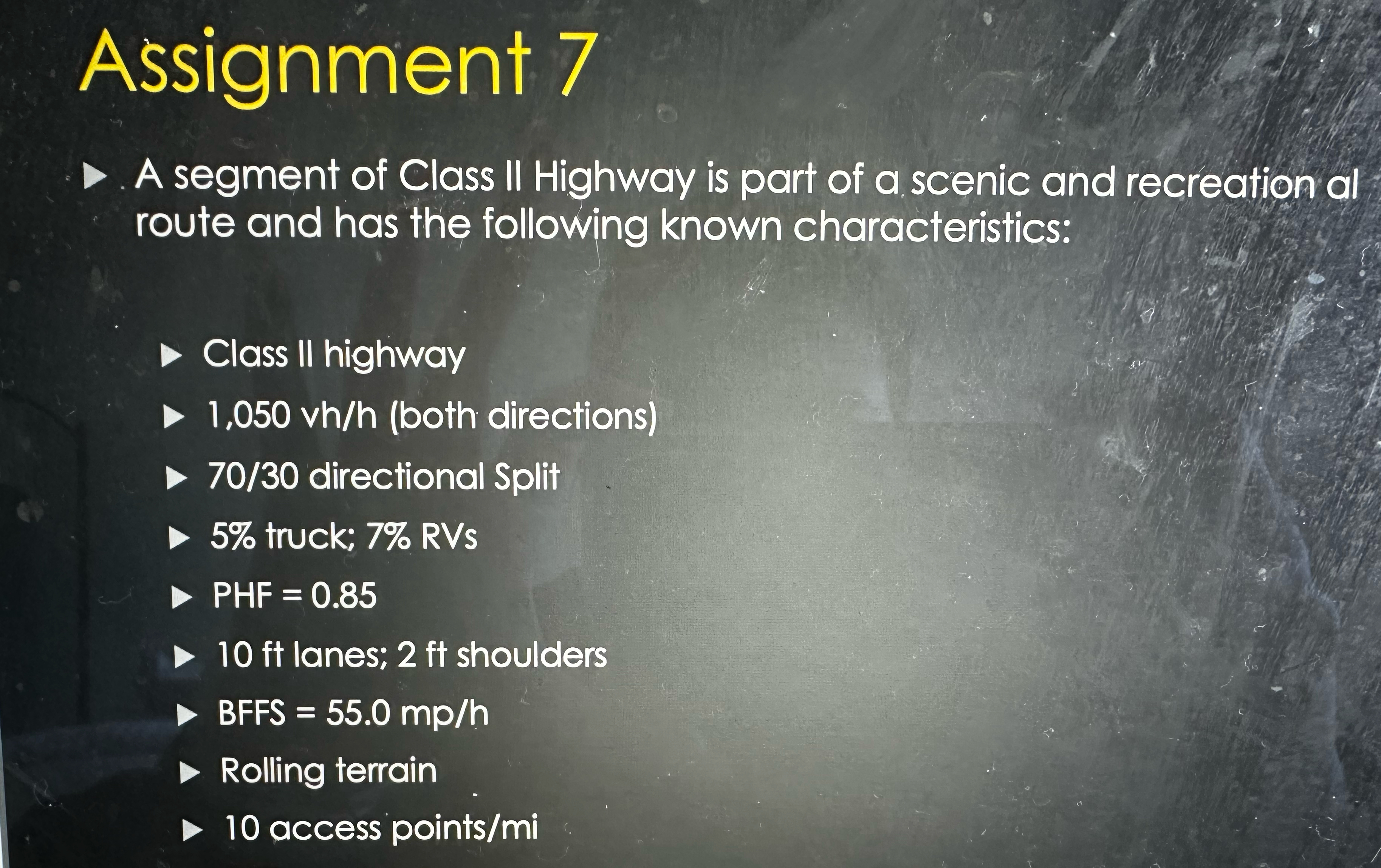 Assignment 7 A segment of Class II Highway is