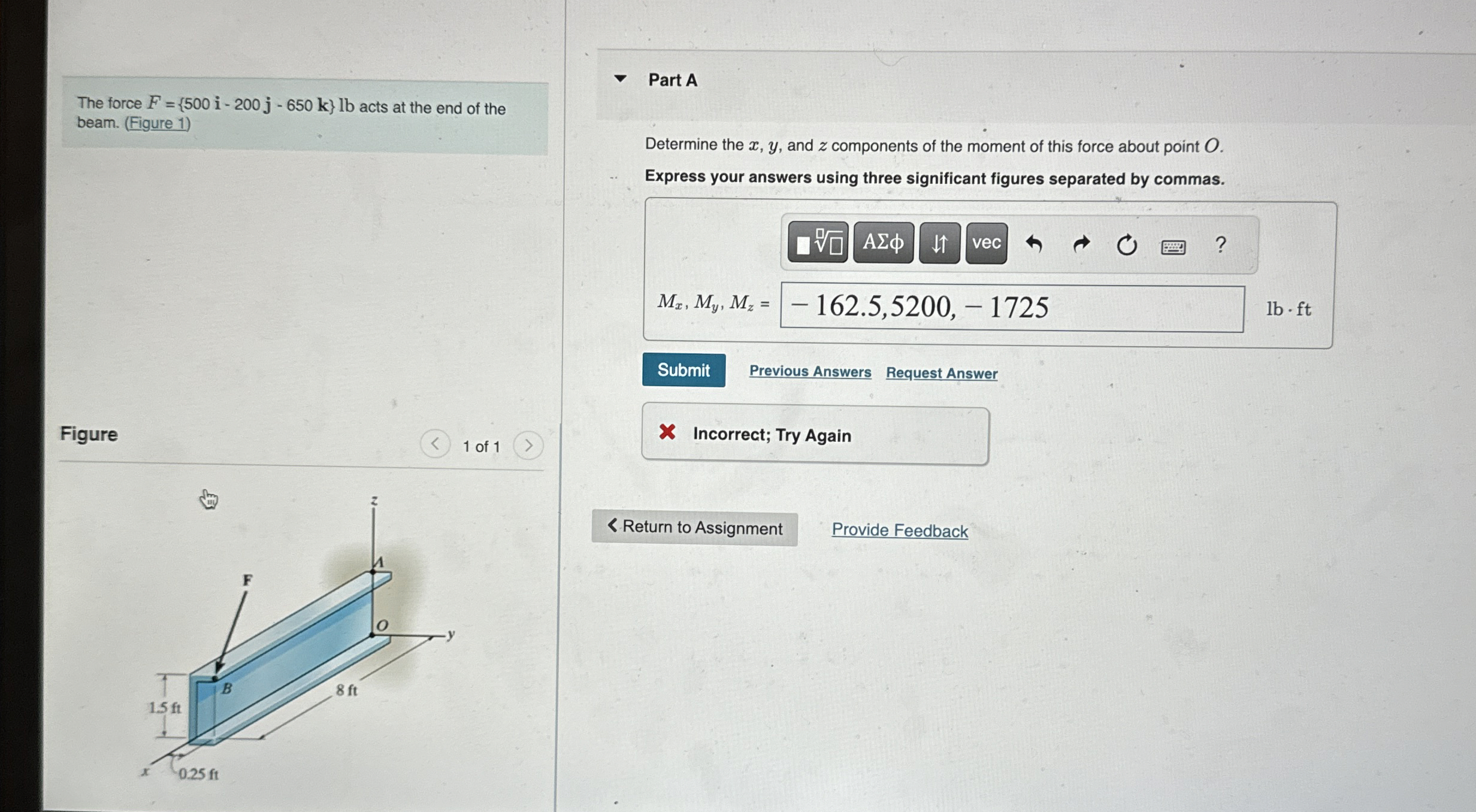 The force F = { 5 0 0 i - 2 0 0 j - 6 5 0 k } l b
