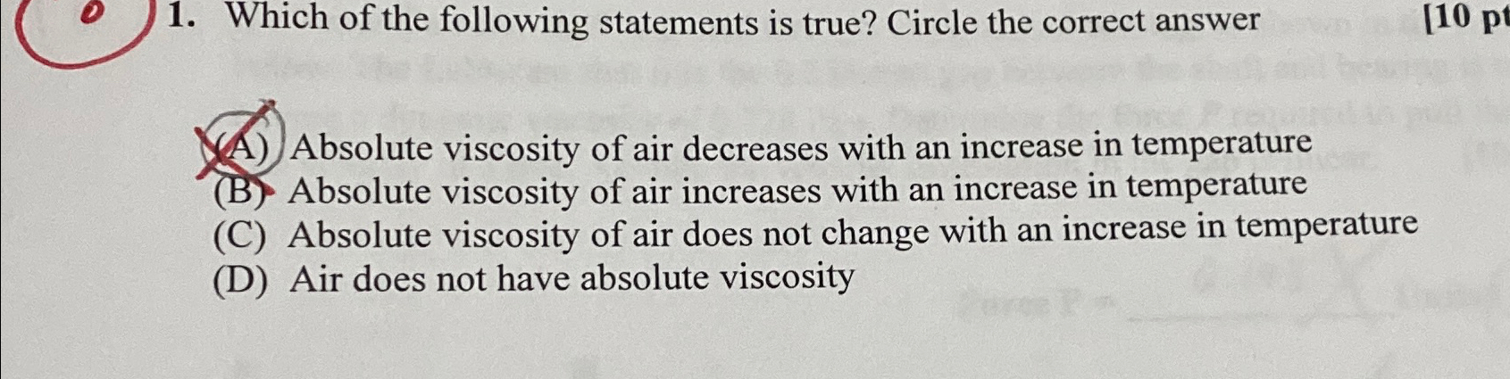 Which of the following statements is true? Circle
