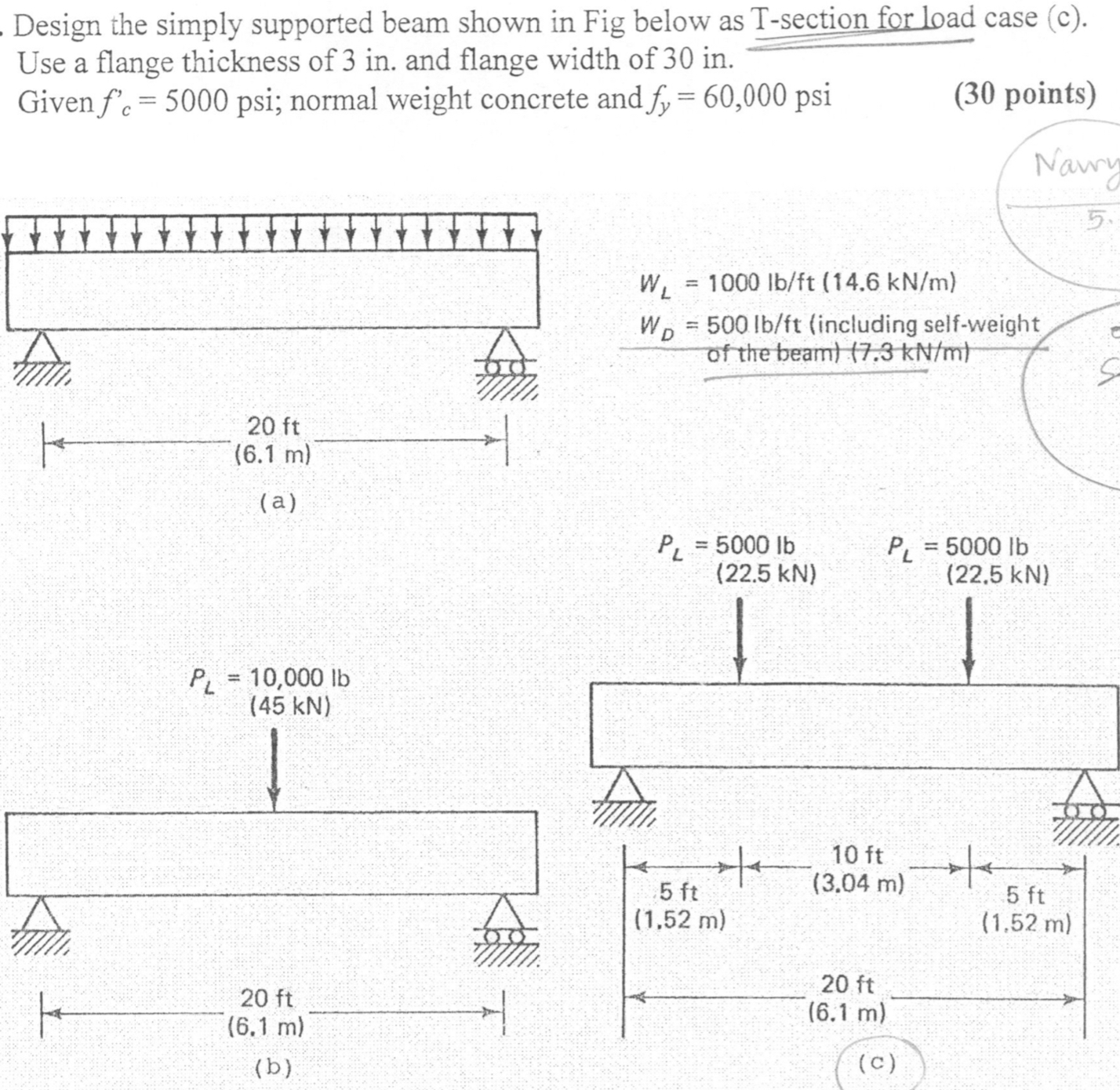W L = 1 0 0 0 l b f t ( 1 4 . 6 k N m ) W D = 5 0
