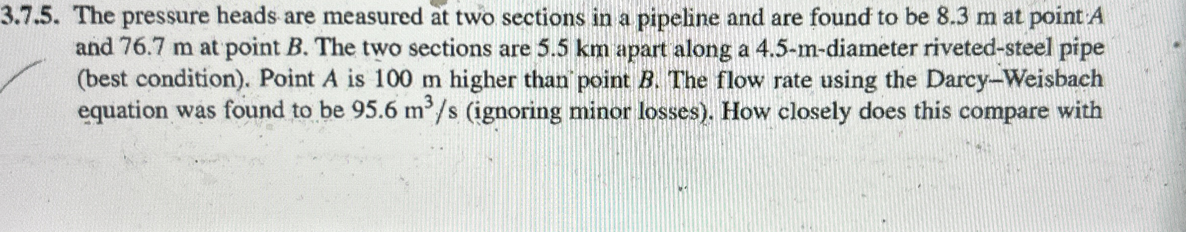 3 . 7 . 5 . The pressure heads are measured at