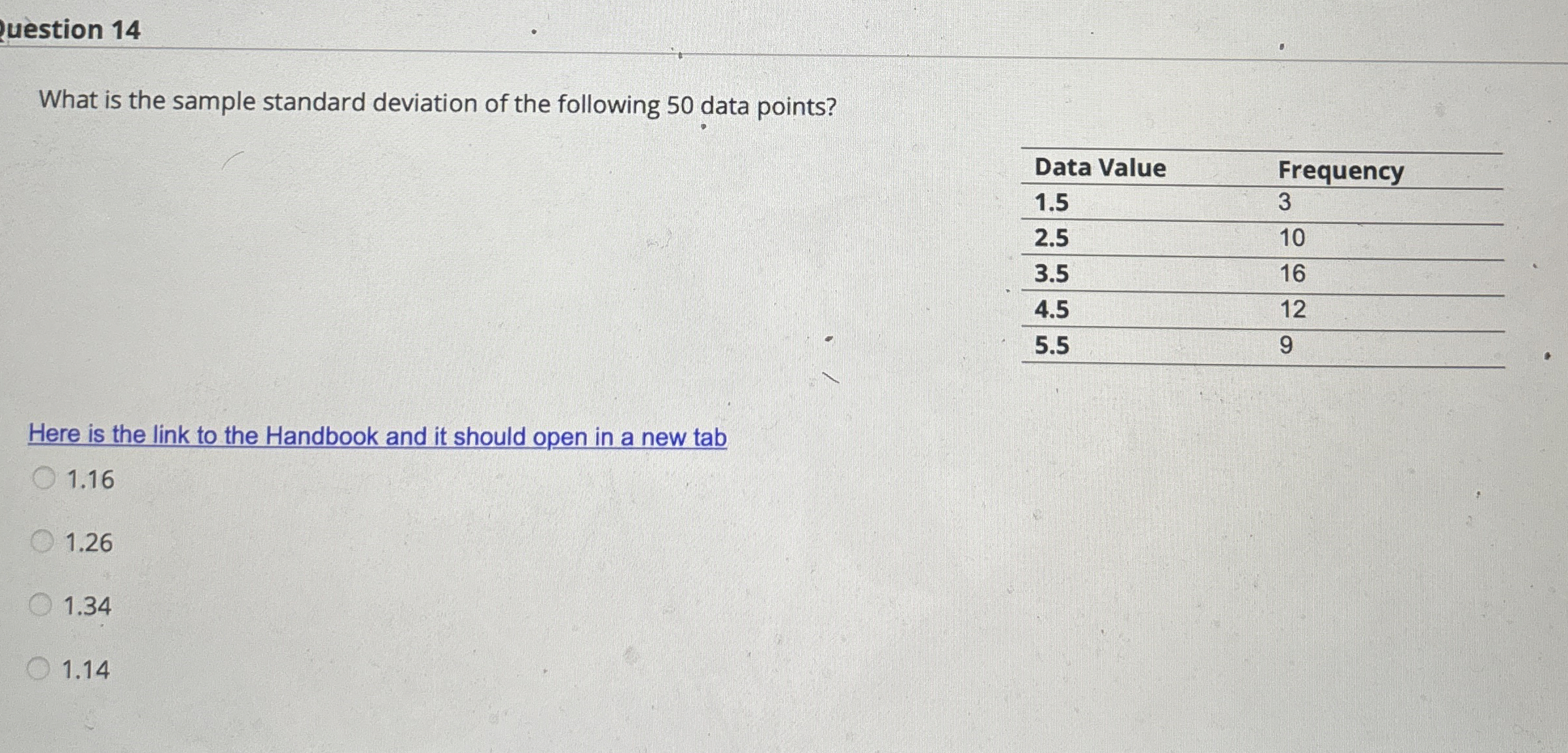 uestion 1 4 What is the sample standard deviation