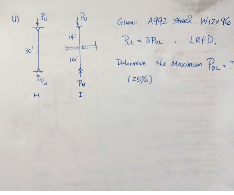 ( 1 ) Given: A 9 9 2 steel. W 1 2 9 6 P L L = 3 P