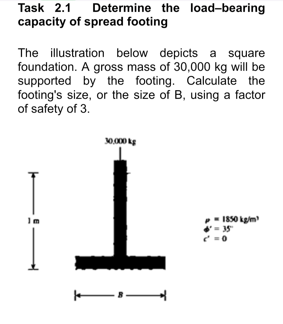 Task 2 . 1 Determine the load - bearing capacity