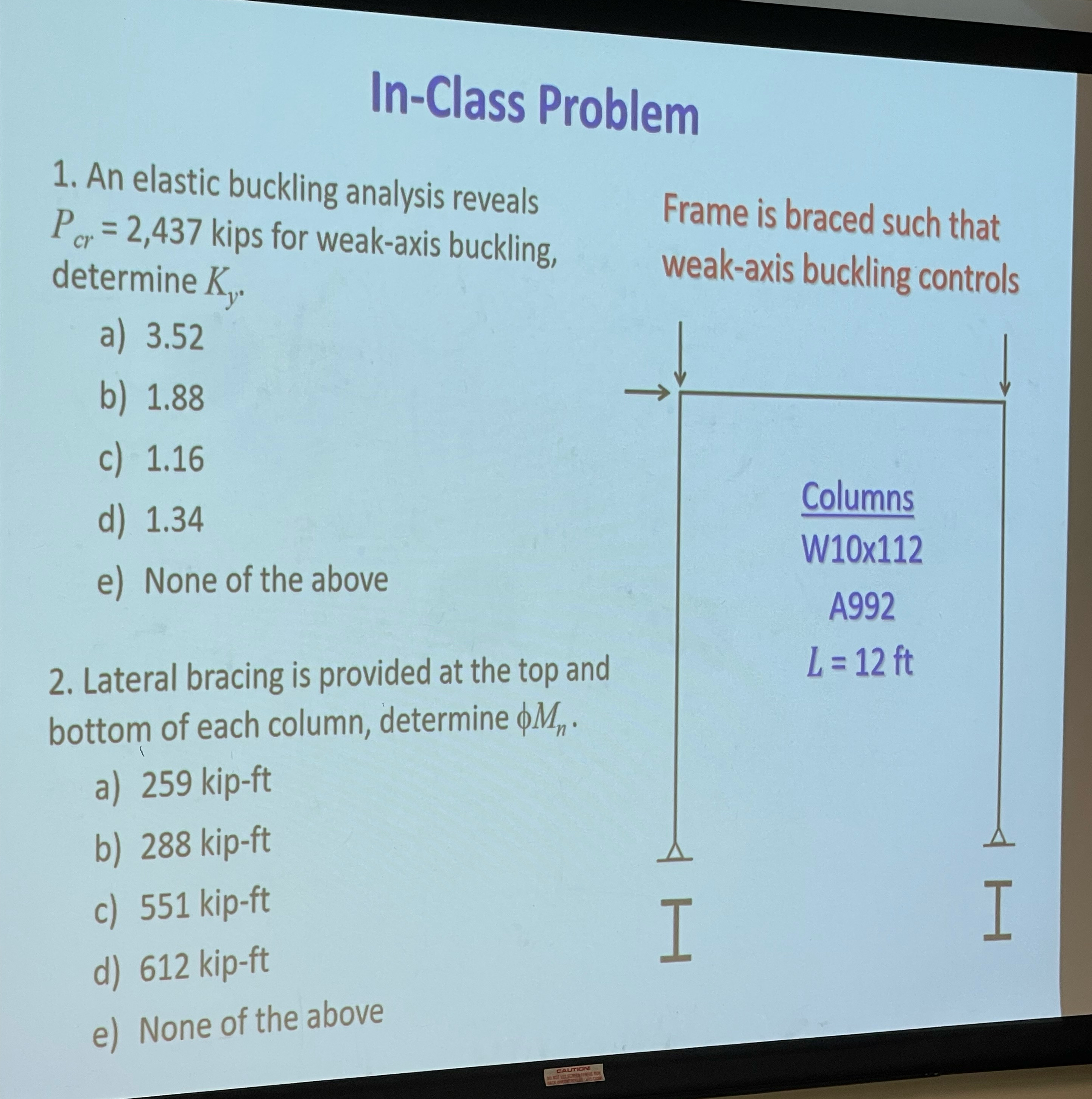 In - Class Problem An elastic buckling analysis