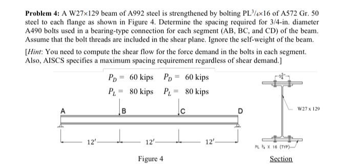 Problem 4 : A W 2 7 2 1 2 9 beam of A 9 9 2 steel