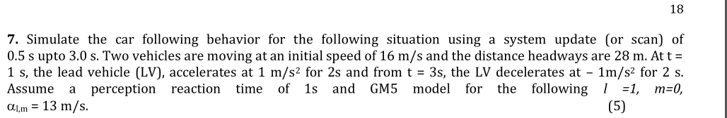 1 8 7 . Simulate the car following behavior for
