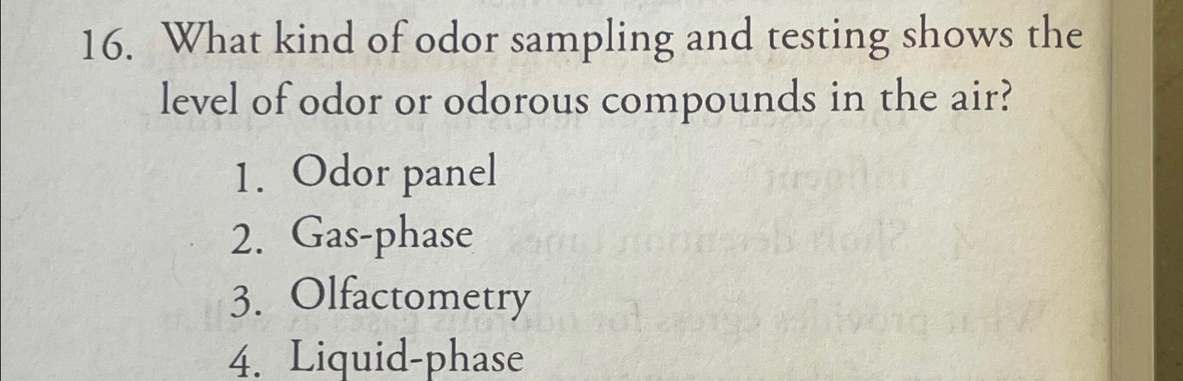 What kind of odor sampling and testing shows the