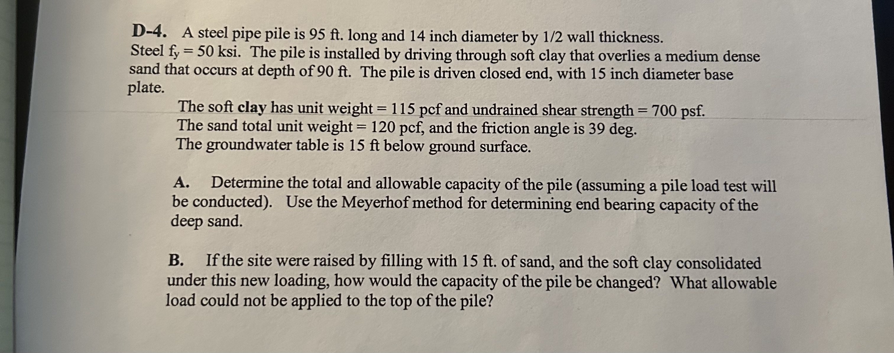 D - 4 . A steel pipe pile is 9 5 f t . long and 1