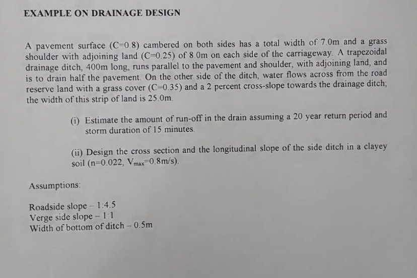 EXAMPLE ON DRAINAGE DESIGN A pavement surface ) =