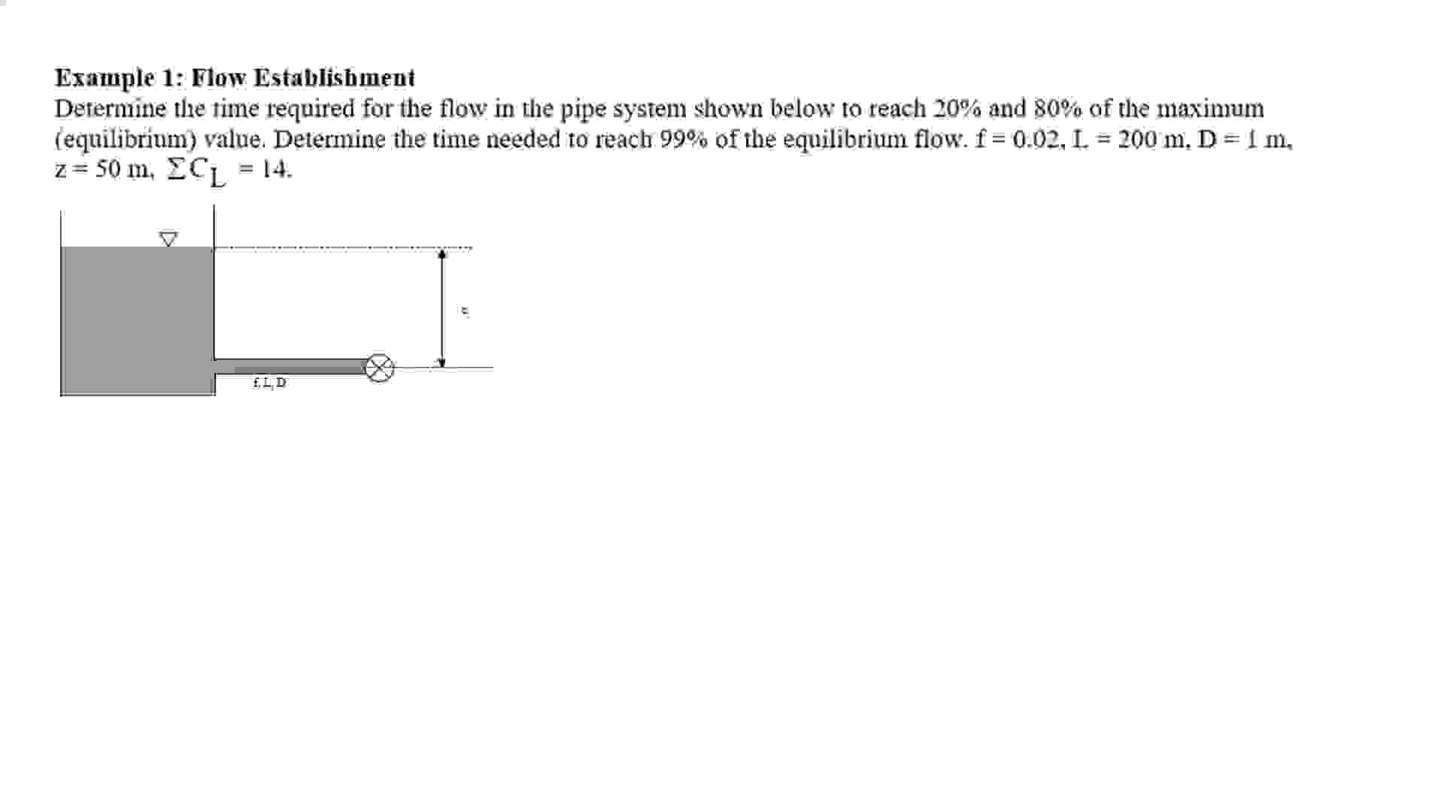 Example 1 : Flow Establishment Derermine the time