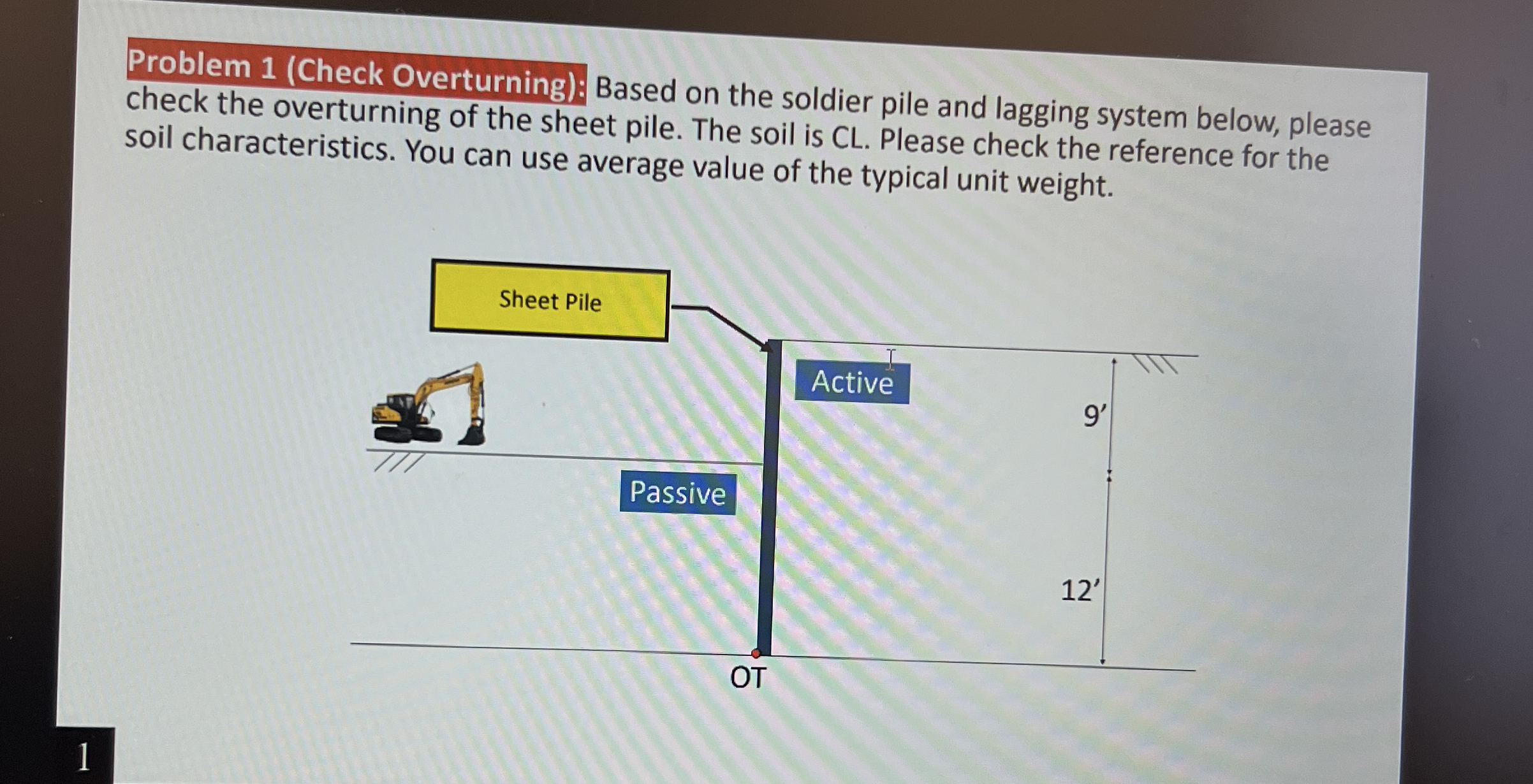 Problem 1 ( Check Overturning ) : Based on the