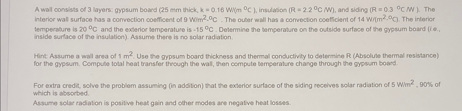 A wall consists of 3 layers: gypsum board thick,