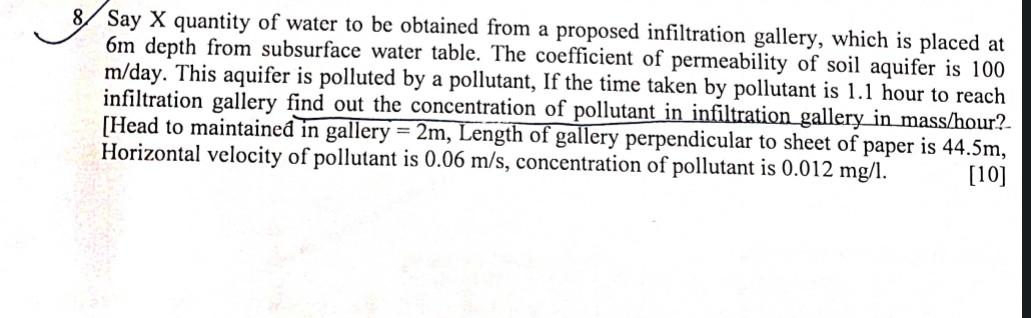 Say X quantity of water to be obtained from a