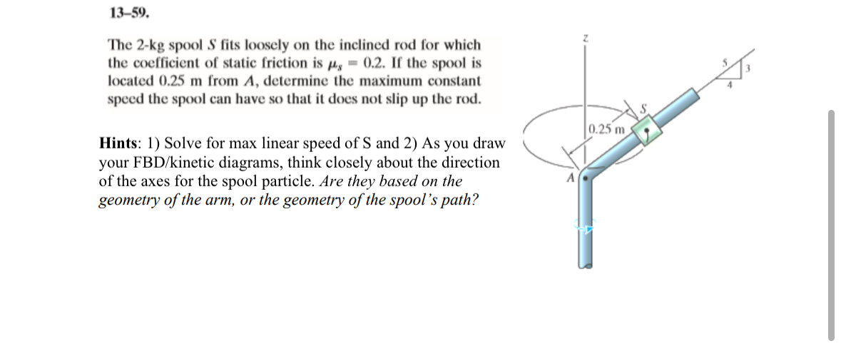 1 3 - 5 9 . The 2 - kg spool S fits loosely on