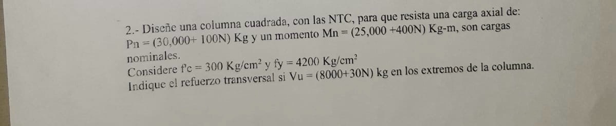 2 . - Dise e una columna cuadrada, con las NTC ,