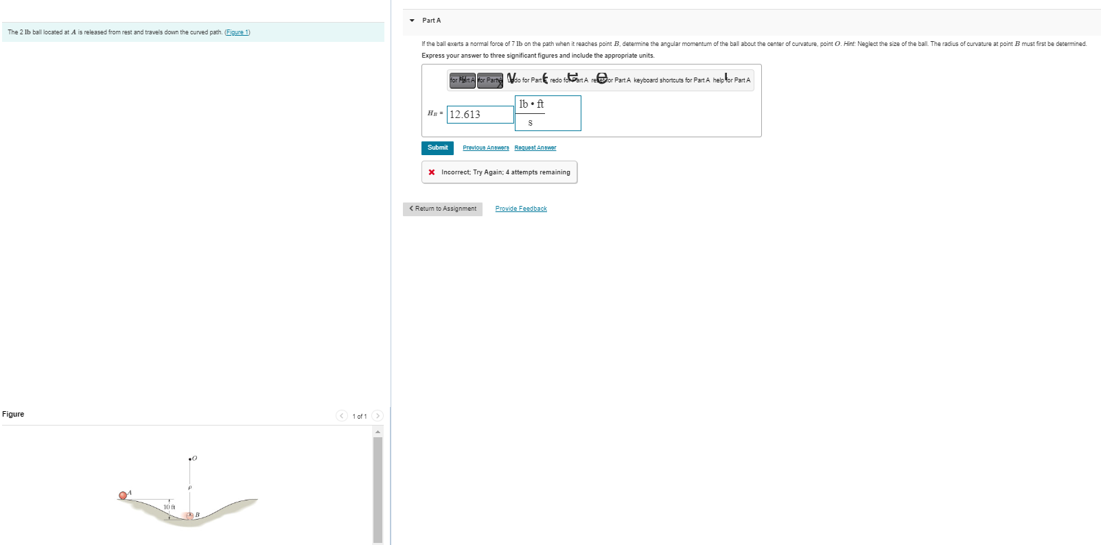 If the ball exets a normal force of 7 l b on the
